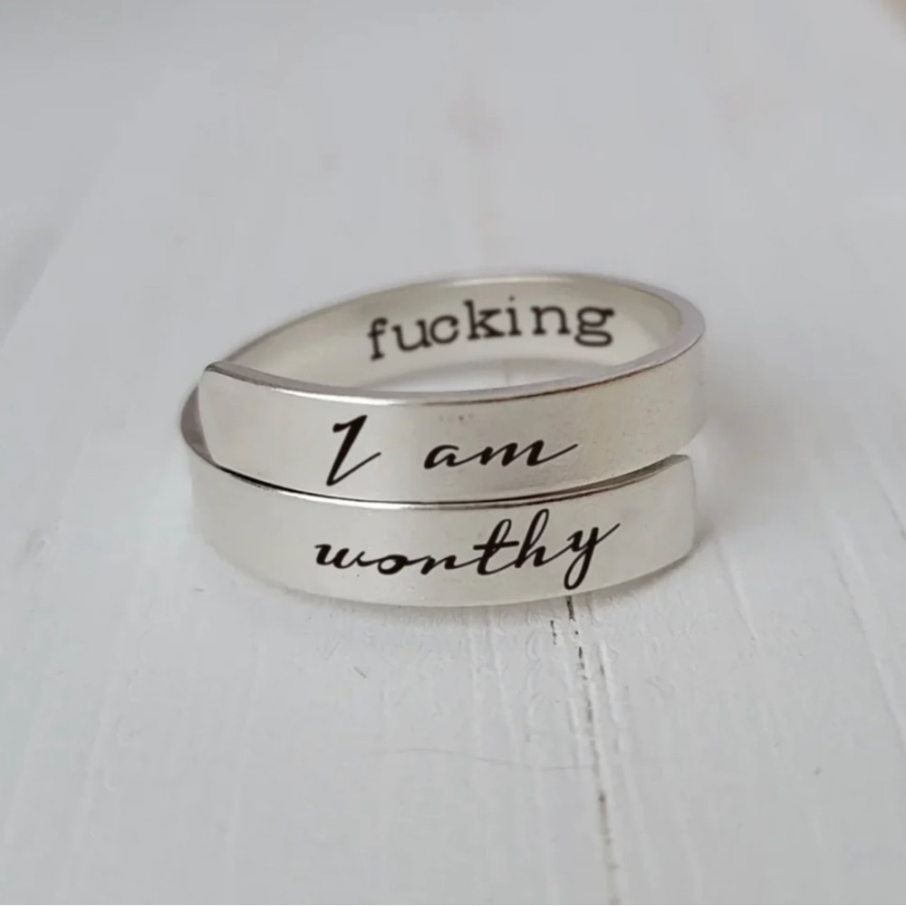 I Am Fucking Worthy Engraved Positive Affirmation Adjustable Ring Stainless